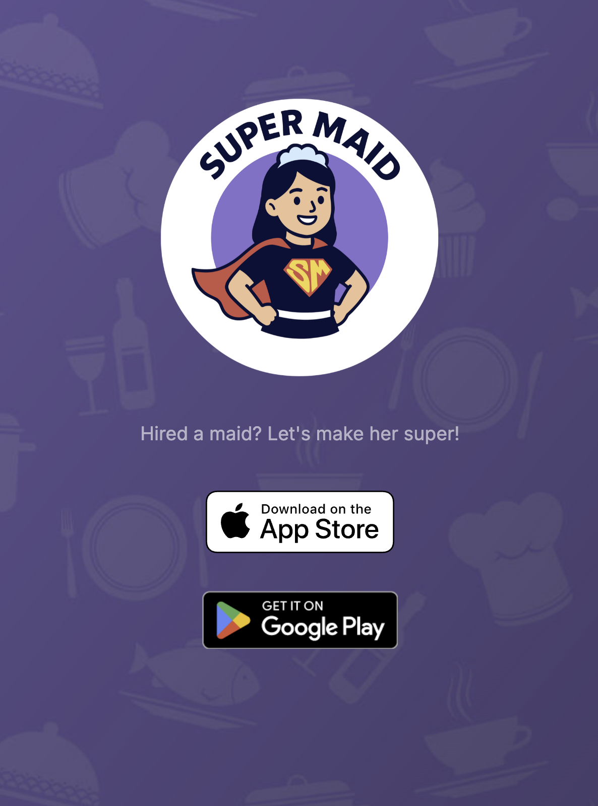 Super Maid